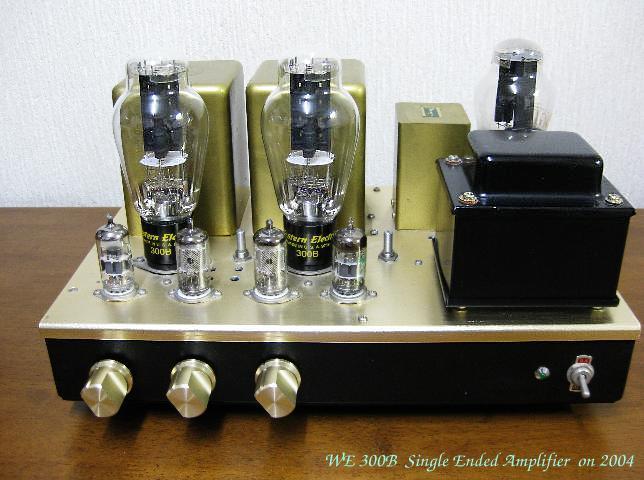 300B Single Ended Amplifier 2004